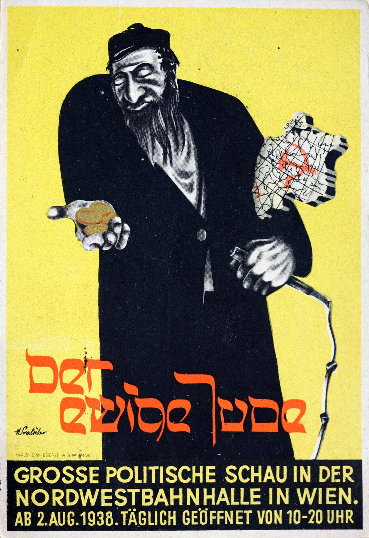 Preserved under the cover of modern ideologies, anti-Jewish bias and passions tended to become even more radical than in their original theological setting. Advertisement for antisemitic exhibition in Vienna, 1938.