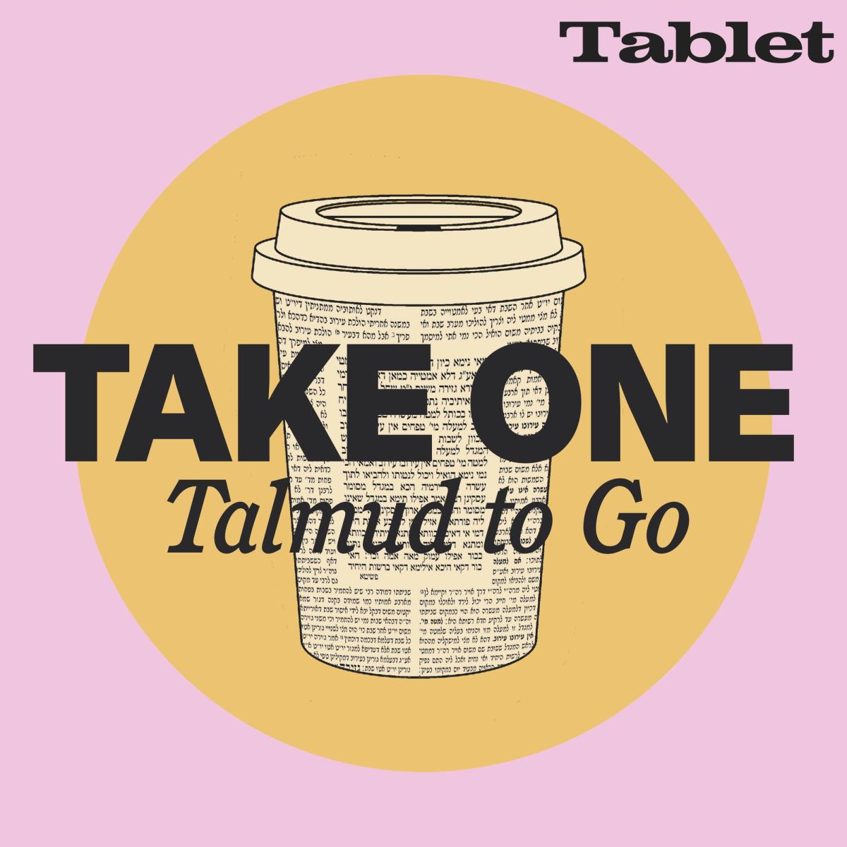 take-one-a-daily-talmud-podcast-from-tablet-s-liel-leibovitz-talmud-to
