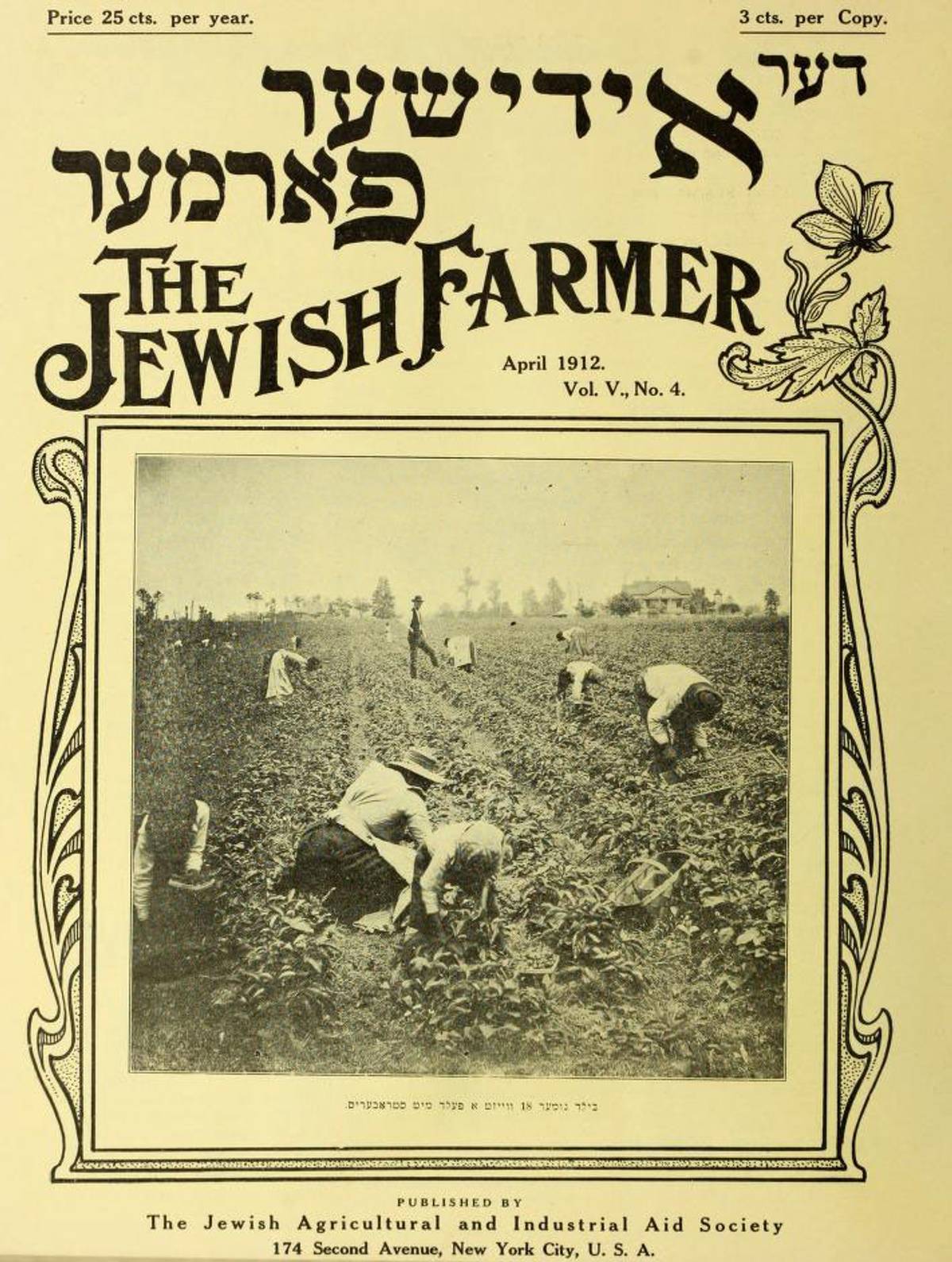 A 1912 edition of Jewish Farmer (Photo courtesy the author)