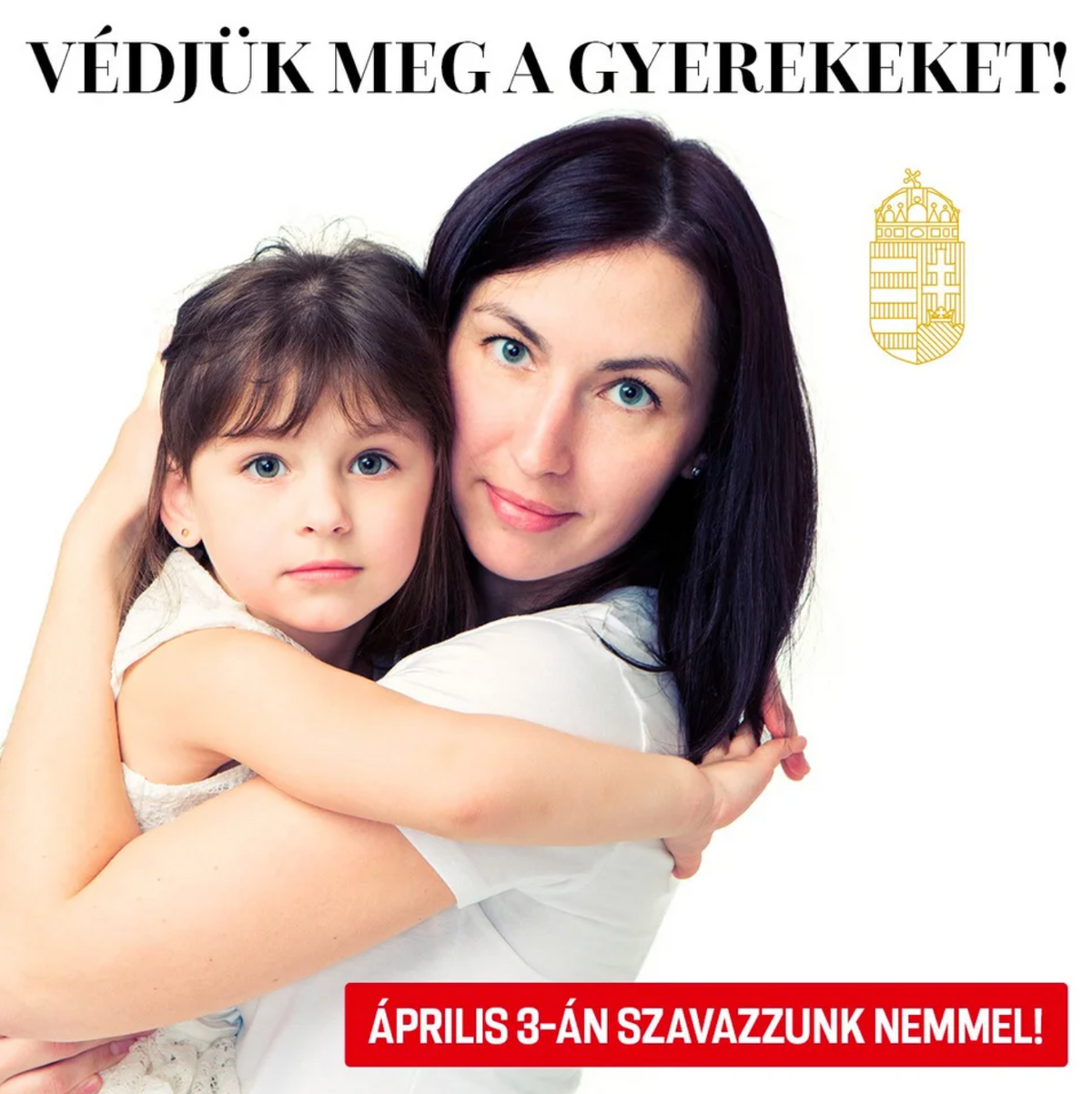 'Let's Protect the Children!' campaign poster from the Orbán government