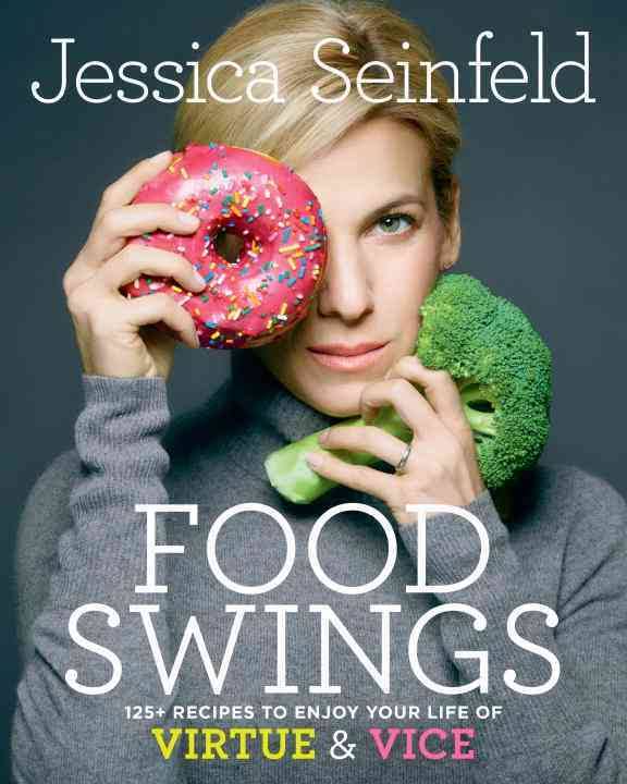 Jessica Seinfeld's New Cookbook—Her Fourth—Is Refreshing And Notable ...