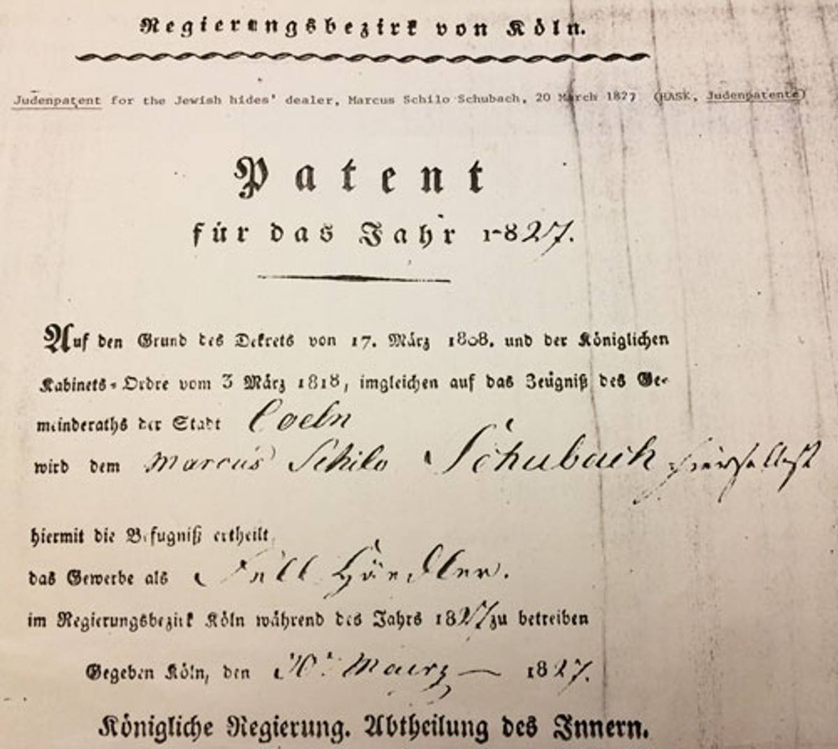 Jew-license for the Jewish hides dealer Marcus Schilo Schubach, 20 March 1827 (Historisches Archiv der Stadt Köln)