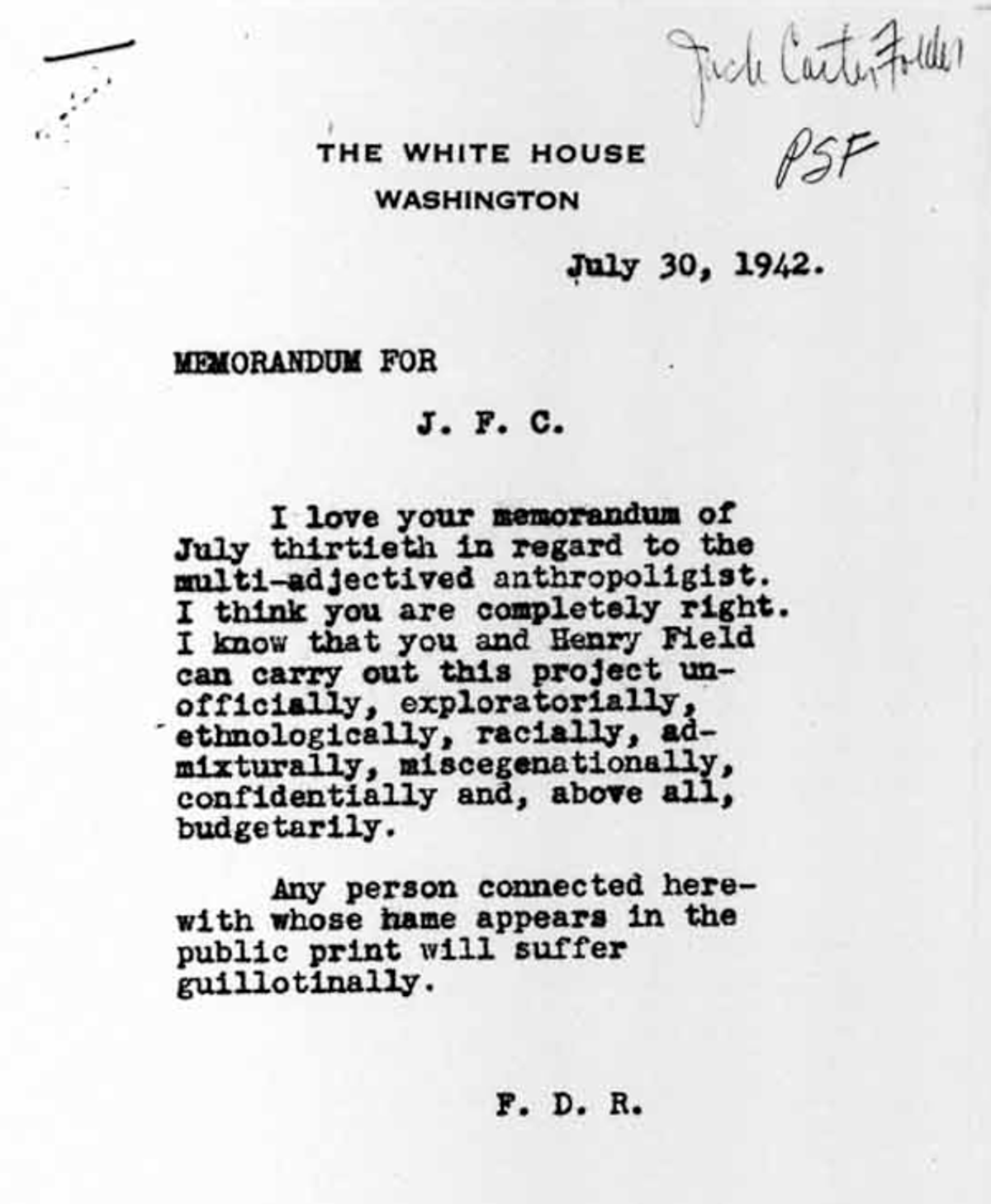 Memo from FDR to John Franklin Carter authorizing the M Project, July 30, 1942. 